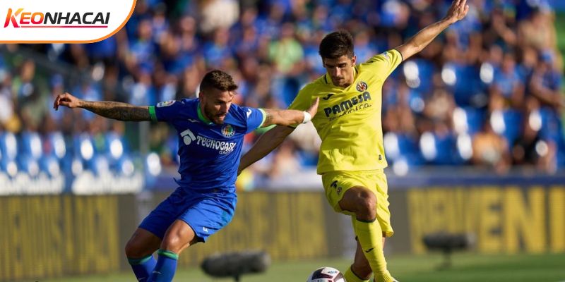 Getafe vs Villarreal là cuộc đối đầu đầy duyên nợ