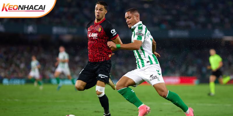 Mallorca vs Real Betis luôn tạo nên những trận cầu giằng co về mặt thế trận