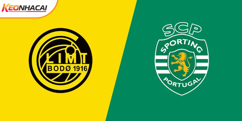 Soi Kèo Bodo Glimt Vs Sporting CP, 03h00 12/03 - Cúp C1