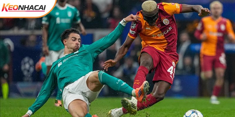 Galatasaray vs Liverpool đều có phong độ không hề tệ