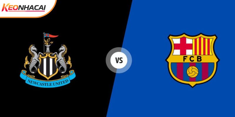 Soi Kèo Newcastle Vs Barcelona, 3h 11/3 - Champions League
