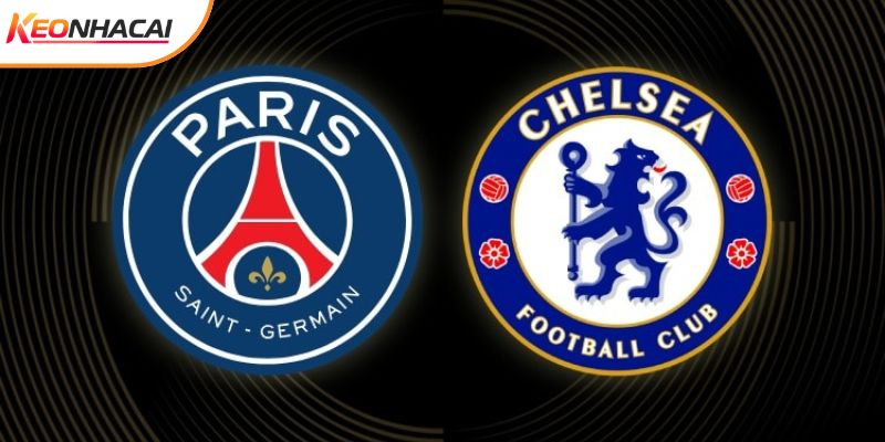 Soi Kèo PSG vs Chelsea, 03h ngày 12/3 - Champions League